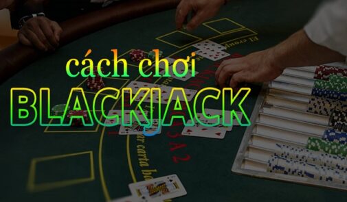 Huong-dan-cach-choi-game-bai-Blackjack-tai-web-Gemwin